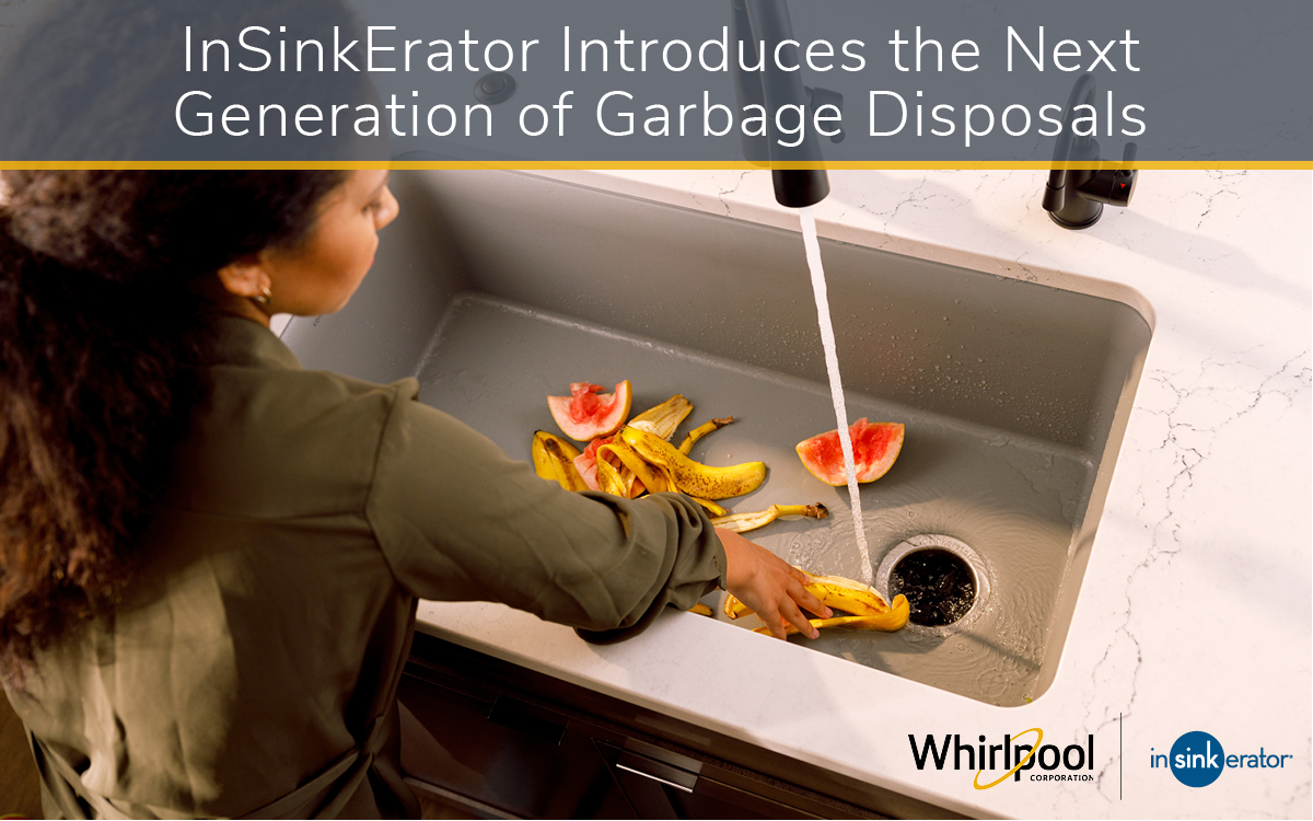 The InSinkErator next generation of garbage disposals